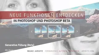 Neue Photoshop-Funktionen entdecken