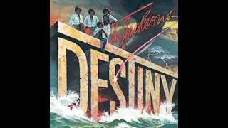 Things I Do For You - The Jacksons #ThingsIDoForYou #Destiny #TheJacksons
