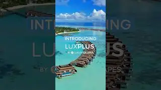 Introducing LuxPlus+, the VIP Travel Club that gives you more...