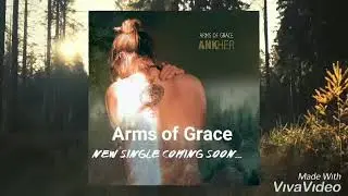 Arms of Grace / Preview / Joie de Winter