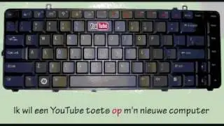 Ik wil een YouTube toets op m'n nieuwe computer