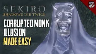Corrupted Monk Guide - Sekiro