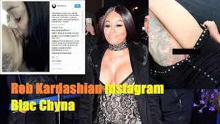 Rob Kardashian posts revenge porn of Blac Chyna | New star