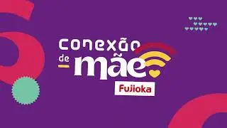 Conexão de Mãe | Abril 2024