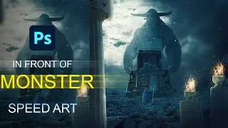 Photo Manipulation Tutorial in Photoshop - In Front of Monster || Hasan Mia