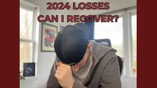 My 2024 Trading Losses - Can I Recover? My Trading Loss Story