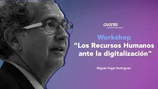 Workshop "Los Recursos Humanos ante la digitalización"