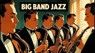 📻 Big Band Jazz Radio | 1940's Relaxing Elegant Jazz | Vintage Vibes