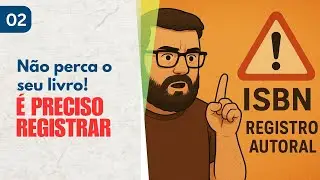 Como registrar os direitos autorais seu livro e comprar ISBN em 2025? Vem comigo!