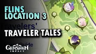 Traveler Tales Flins Location 3 Event Guide | Genshin Impact 6.0