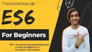 L14 - Use Destructuring Assignment to Pass an Object as a Function's Parameters | ES6 | freeCodeCamp