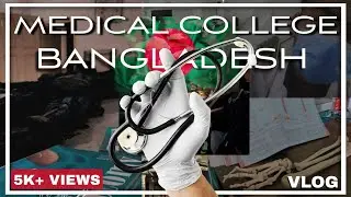 A Day Of Medical College In Bangladesh 🇧🇩 | Vlog | #mbbsinbangladesh