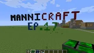 Minecraft Let's Play Ep 17 -  I'm a Lumber Jack, and I'm O.K.