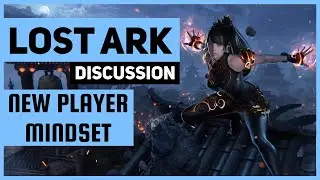 How Should a Brand New Player Approach Lost Ark?