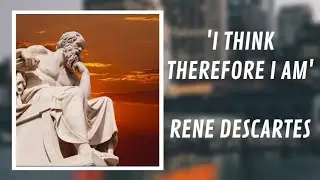 Cogito Ergo Sum: Understanding Descartes' Philosophy in 5 Minutes
