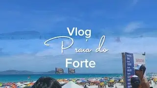 VLOG - dia na praia do Forte, Cabo Frio 🌊🌴
