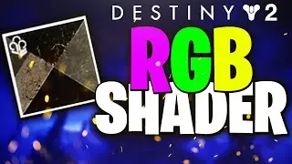 DESTINY 2 | RGB SHADER | GET THIS NOW | MUST HAVE SHADER