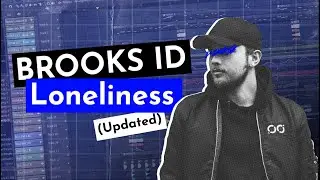 Brooks - One Night (Loneliness ID) // FL Studio Remake and FLP!!!
