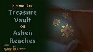Sea of Thieves: Ashen Reaches Treasure Vault Location