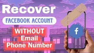 How to Recover Facebook Account WITHOUT Email or Phone Number! (2023) #recoverfacebookaccount