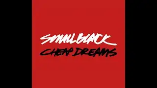 Small Black - Cheap Dreams - Release Day Vinyl Stream