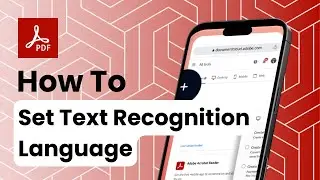 How To Set Text Recognition Language On Adobe Acrobat Reader?