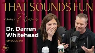 Lent & Fasting with Dr. Darren Whitehead - Episode 861