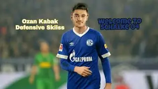 Ozan Kabak | Welcome To Schalke 04 | 2019 ·Defensive Skills·