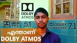 What is DOLBY ATMOS | എന്താണ് DOLBY ATMOS | Malayalam |   MalluTeks  | 
