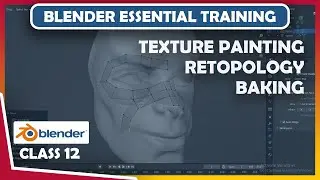 Blender Texture painting, Retopology and Baking | Blender essential tutorials for beginners