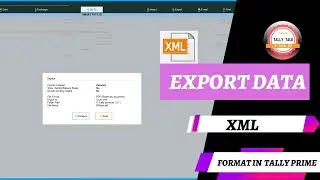 How to Export Data in xml format in Tally Prime