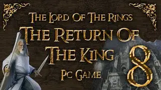 The Lord Of The Rings - The Return Of The King - Videogame - 8. Minas Tirith - On The Wall