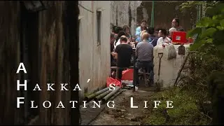 A Hakka's Floating Life