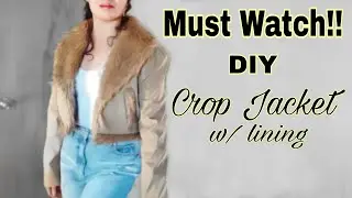 Sewing a crop jacket with lining #sewing  #sewingtutorial, #sewingideas, #jacket #croptop