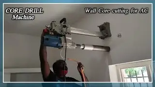 RCC Wall Core cutting for Air conditioner Installation || Core drill machine || Core cutting machine