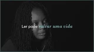 LER PODE SALVAR UMA VIDA