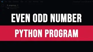 Python Program to Check user input for Even Odd Number