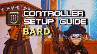 Bard Controller Endwalker Setup Guide