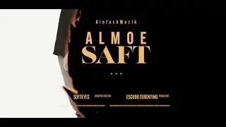 ALMOE - SAFT (PROD. BY ESCUDO TERENTINO)