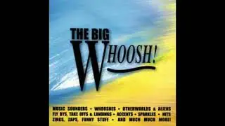 The Big Whoosh 1 (2002) - High Drone Sparkle