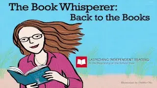 Season Two, Episode 1: Launching Independent Reading at the Beginning of the School Year
