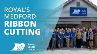 Medford Royal Credit Union Office Ribbon Cutting
