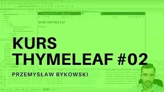KURS THYMELEAF - PROJEKT STARTOWY #02
