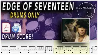 Edge of Seventeen (DRUMS ONLY) - Stevie Nicks | Drum SCORE Sheet Music | #58 DRUMSCRIBE
