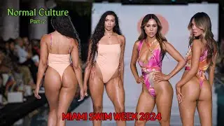4K Vertical]  Normal Culture  Swimwear Part-2 | 2024 Miami Swim Week® -The Shows