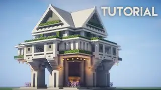 Minecraft: How To Build A Large Modern House Tutorial ( 2020 )