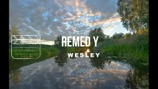 REMEDY - WESLEY | Lyric Video