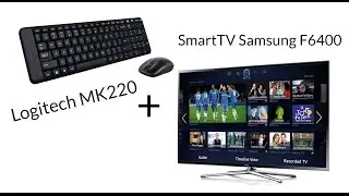 Logitech MK220 + Samsung SmartTV | 99problems.com.br