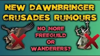 NEW CITIES OF SIGMAR / DAWNBRINGER CRUSADE RUMOURS! Release Date and Squatted Units