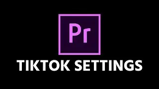 How To RESIZE and EXPORT Videos For TikTok (Premiere Pro Tutorial)